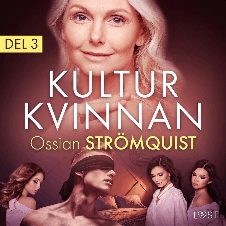 Ossian Strömquist - Kulturkvinnan 3 - erotisk novell, Ljudbok. Tillgänglighet: Lägg i varukorg