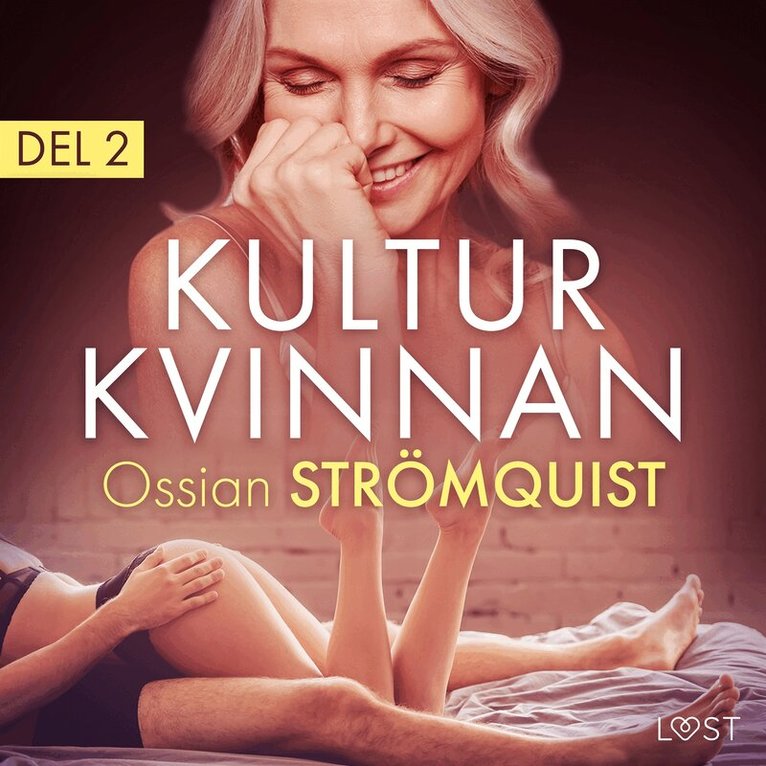 Ossian Strömquist - Kulturkvinnan 2 - erotisk novell, Ljudbok. Tillgänglighet: Lägg i varukorg