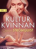 Kulturkvinnan 2 - erotisk novell