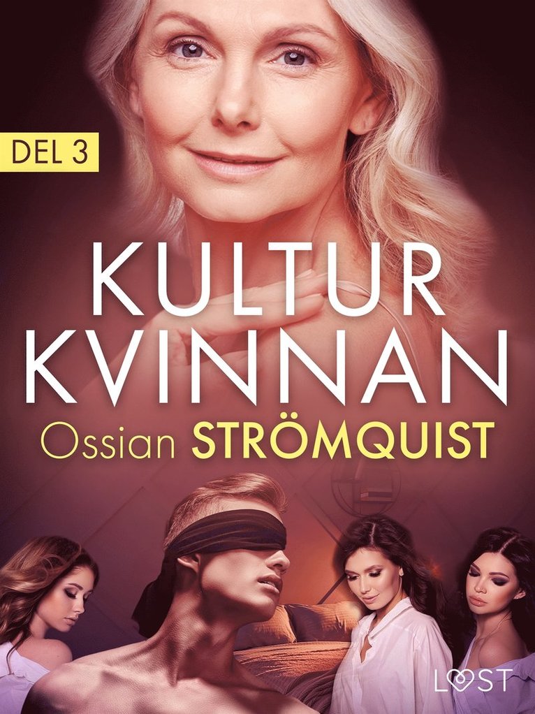 Ossian Strömquist - Kulturkvinnan 3 - erotisk novell, E-bok. Tillgänglighet: Lägg i varukorg