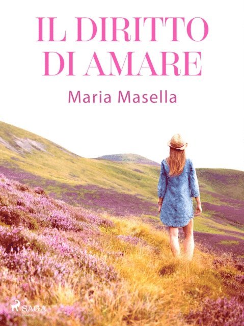 Maria Masella - Il diritto di amare, E-bok