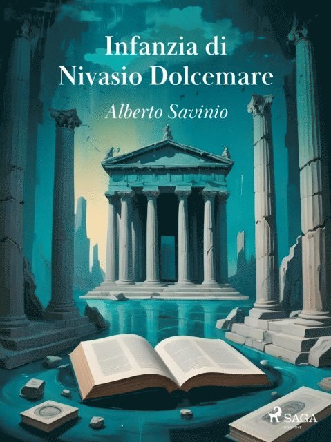 Alberto Savinio - Infanzia di Nivasio Dolcemare, E-bok