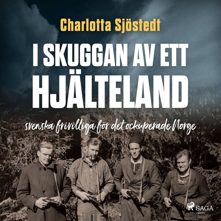 Charlotta Sjöstedt - I skuggan av ett hjälteland, Ljudbok
