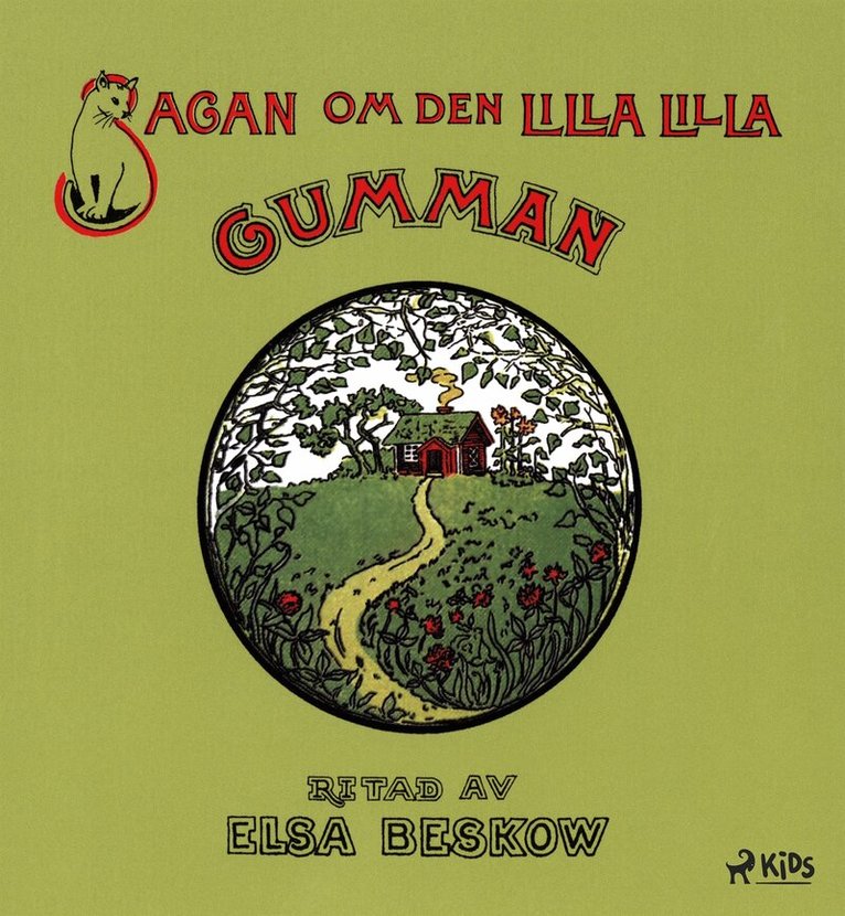 Elsa Beskow - Sagan om den lilla, lilla gumman, E-bok
