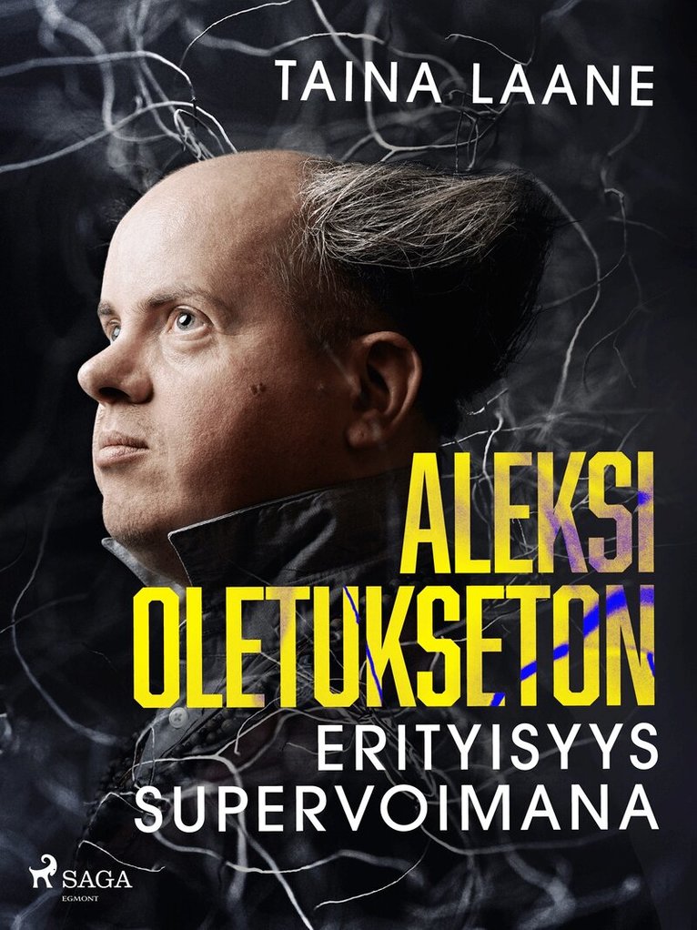 Taina Laane - Aleksi Oletukseton – erityisyys supervoimana, E-bok