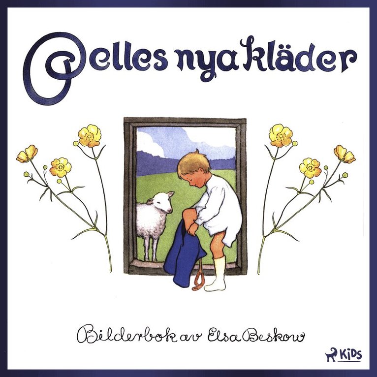 Elsa Beskow - Pelles nya kläder, Ljudbok