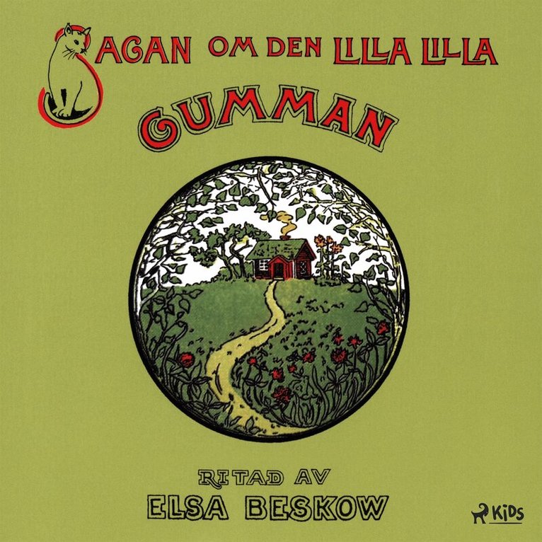 Elsa Beskow - Sagan om den lilla, lilla gumman, Ljudbok