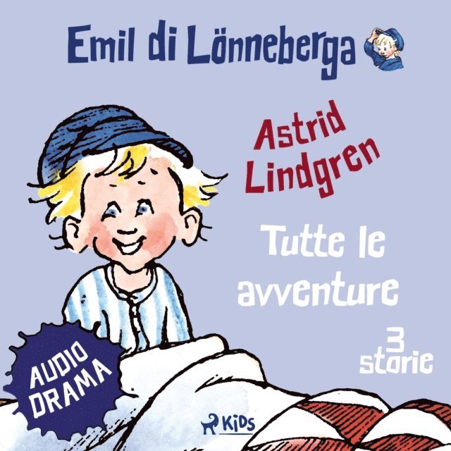 Lindgren - Emil di Lönneberga. Tutte le avventure, Ljudbok
