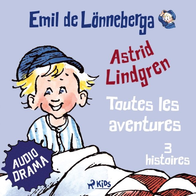 Lindgren - Emil de Lönneberga – Toutes les aventures, Ljudbok