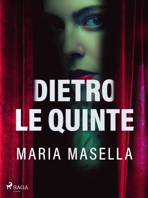 Maria Masella - Dietro le quinte, E-bok