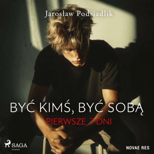 Podsiadlik - Być kimś, być sobą. Pierwsze 7 dni, Ljudbok