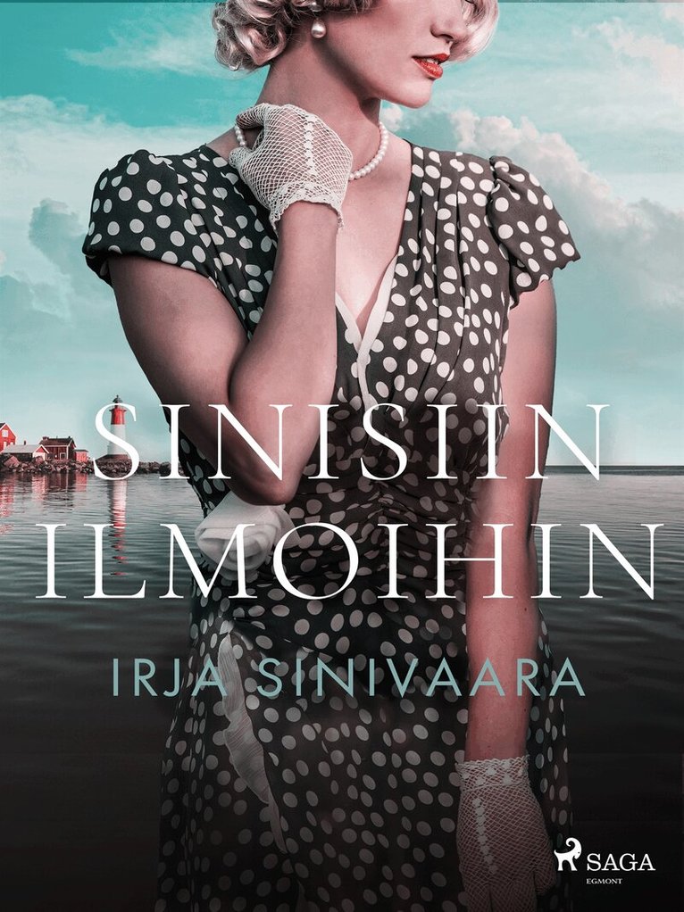 Irja Sinivaara - Sinisiin ilmoihin, E-bok