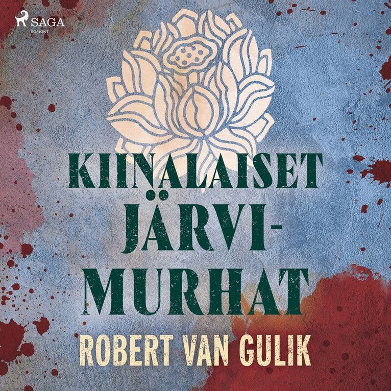 Robert van Gulik - Kiinalaiset järvimurhat, Ljudbok