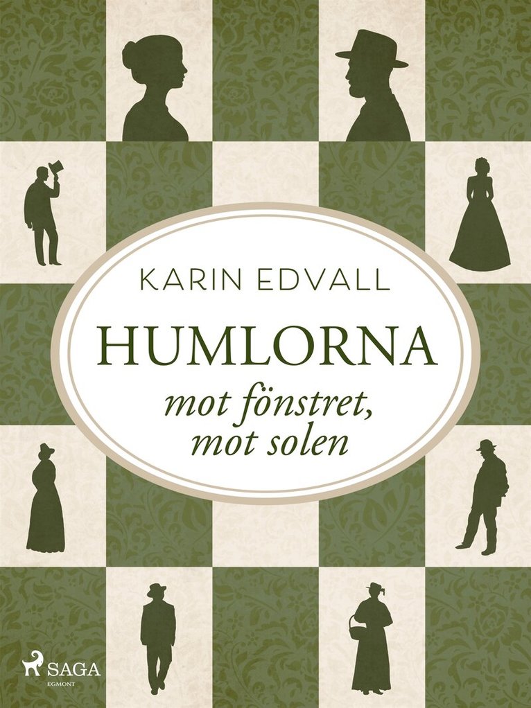 Karin Edvall - Humlorna : mot fönstret, mot solen, E-bok