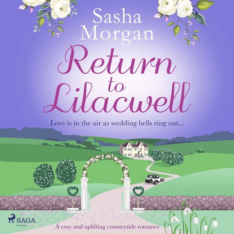 Sasha Morgan - Return to Lilacwell, Ljudbok