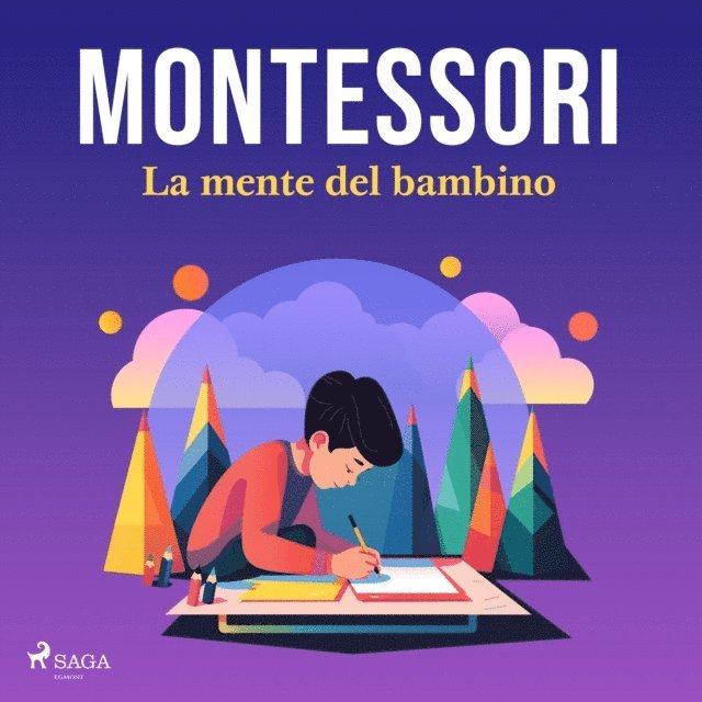 Montessori - La mente del bambino, Ljudbok