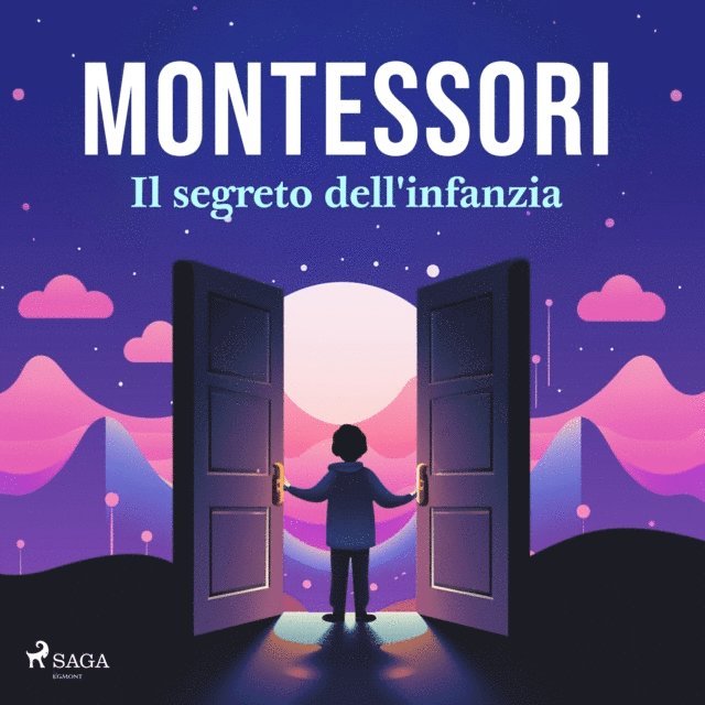 Montessori - Il segreto dell'infanzia, Ljudbok