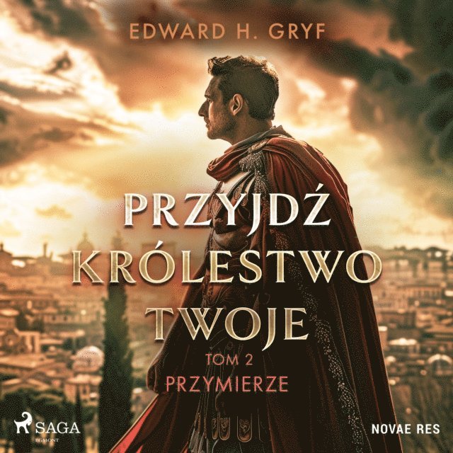 Gryf - Przyjdź królestwo twoje. Tom II - Przymierze, Ljudbok