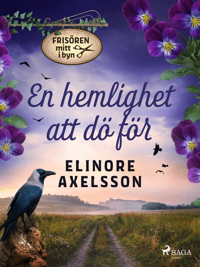 Elinore Axelsson - En hemlighet att dö för, E-bok