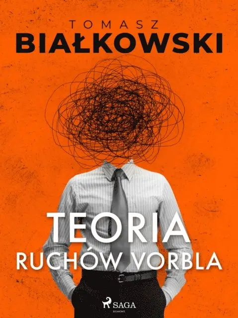 Tomasz Bialkowski - Teoria ruchów Vorbla, E-bok. Tillgänglighet: Lägg i varukorg