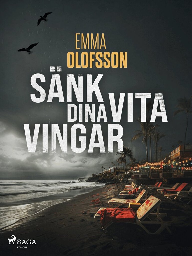 Emma Olofsson - Sänk dina vita vingar, E-bok