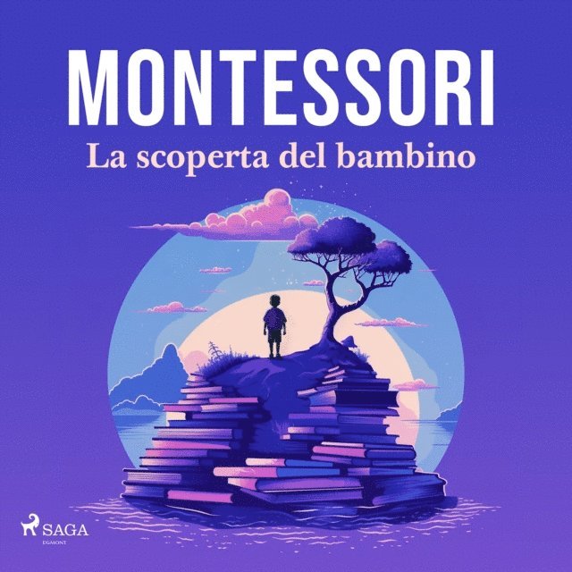 Montessori - La scoperta del bambino, Ljudbok