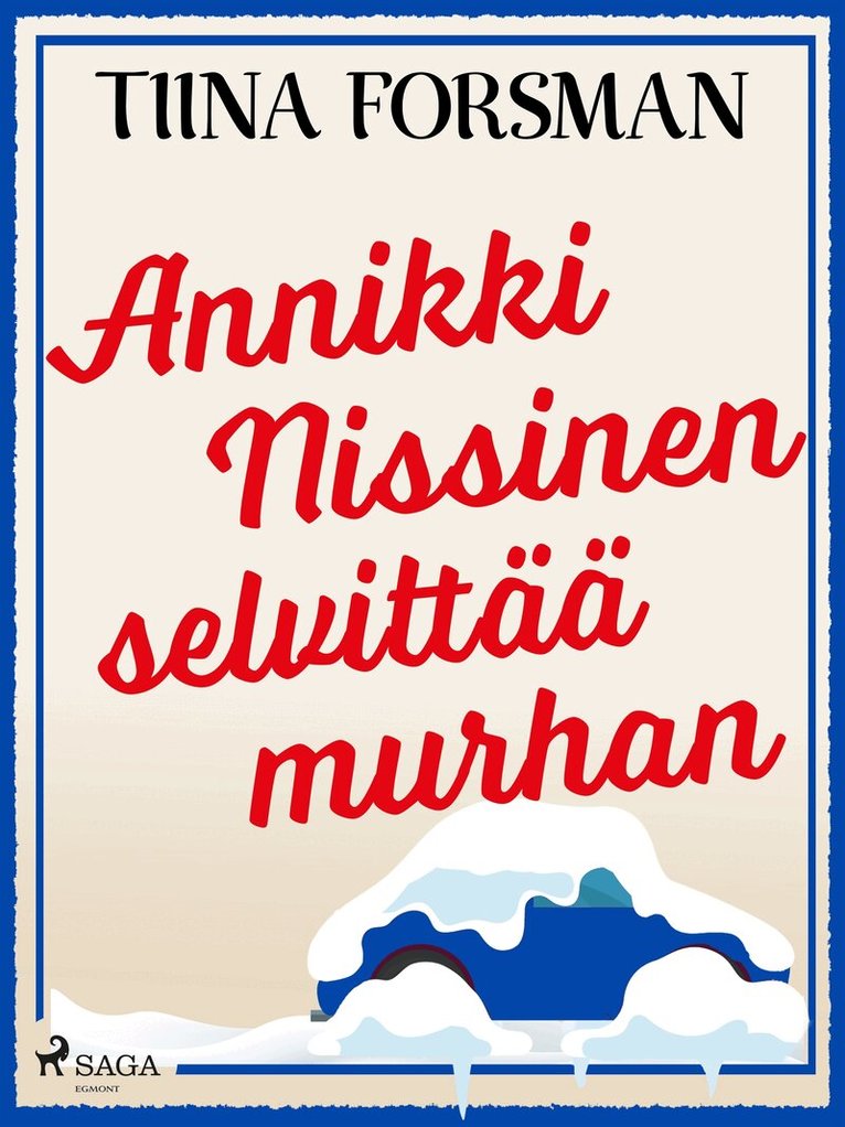 Tiina Forsman - Annikki Nissinen selvittää murhan, E-bok