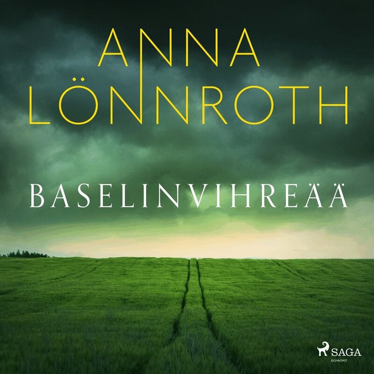 Anna Lönnroth - Baselinvihreää, Ljudbok