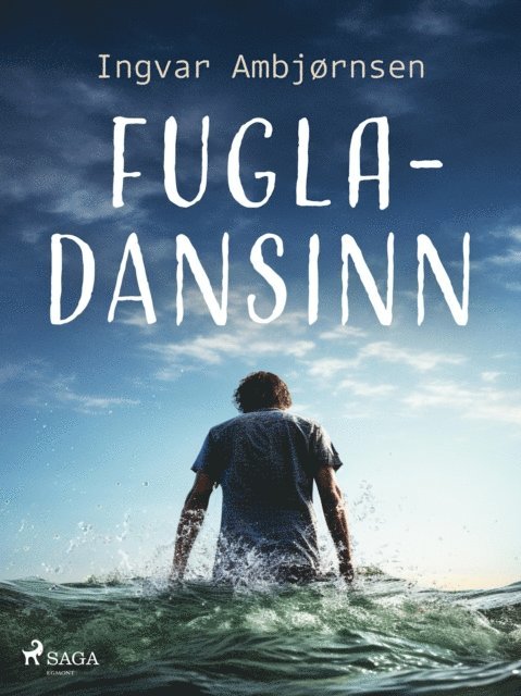 Ingvar Ambjornsen - Elling: Fugladansinn, E-bok
