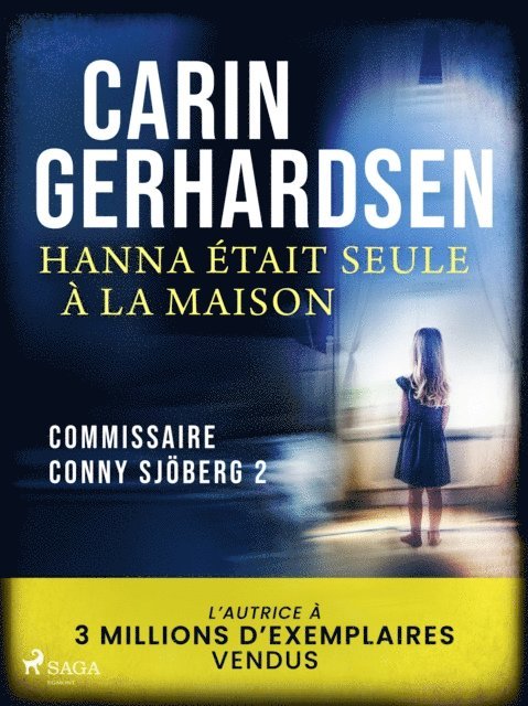 Carin Gerhardsen - Hanna était seule à la maison, E-bok