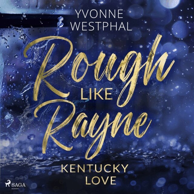 Yvonne Westphal - Rough Like Rayne, Ljudbok