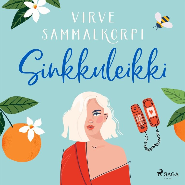 Virve Sammalkorpi - Sinkkuleikki, Ljudbok