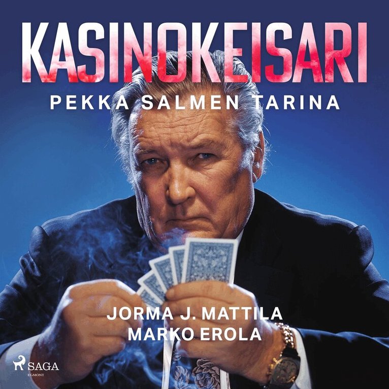 Marko Erola, Jorma J. Mattila - Kasinokeisari: Pekka Salmen tarina, Ljudbok