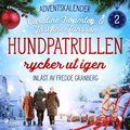 Hundpatrullen rycker ut igen: Andra advent