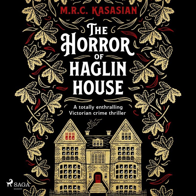 M.R.C. Kasasian - The Horror of Haglin House, Ljudbok