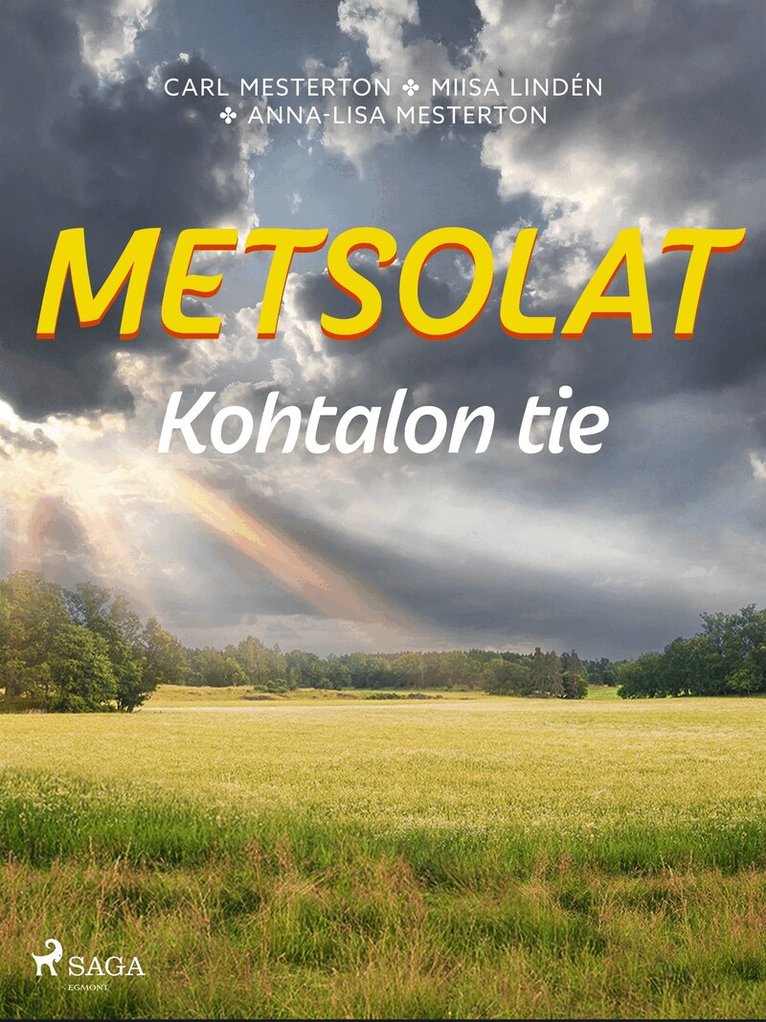 Carl Mesterton, Anna-Lisa Mesterton, Miisa Lindén - Metsolat – Kohtalon tie, E-bok
