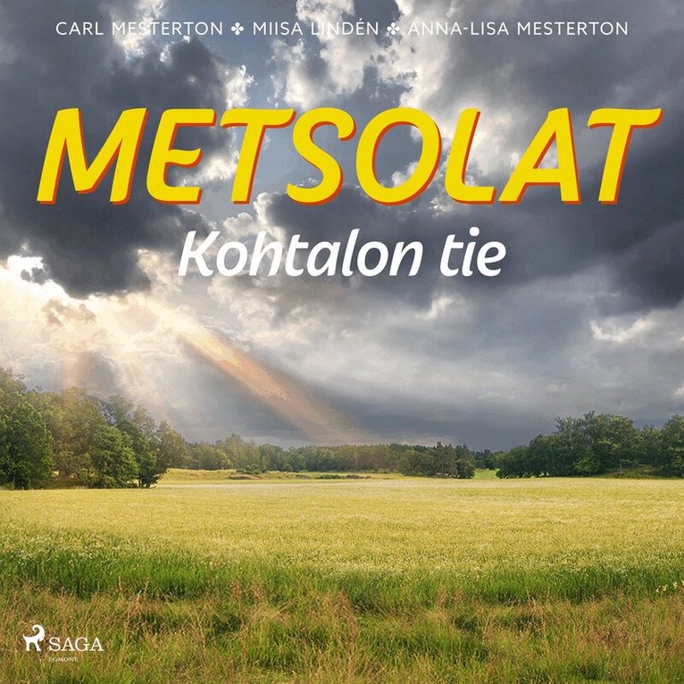Carl Mesterton, Anna-Lisa Mesterton, Miisa Lindén - Metsolat – Kohtalon tie, Ljudbok