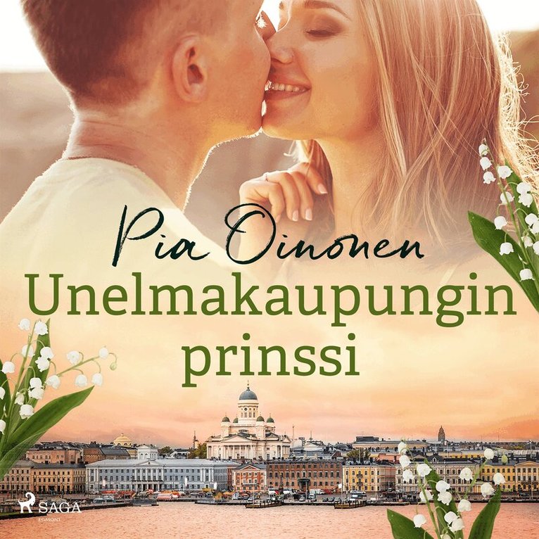 Pia Oinonen - Unelmakaupungin prinssi, Ljudbok