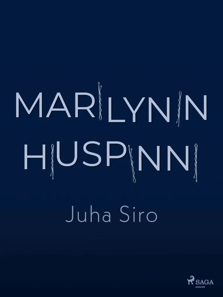 Juha Siro - Marilynin hiuspinni, E-bok. Tillgänglighet: Lägg i varukorg