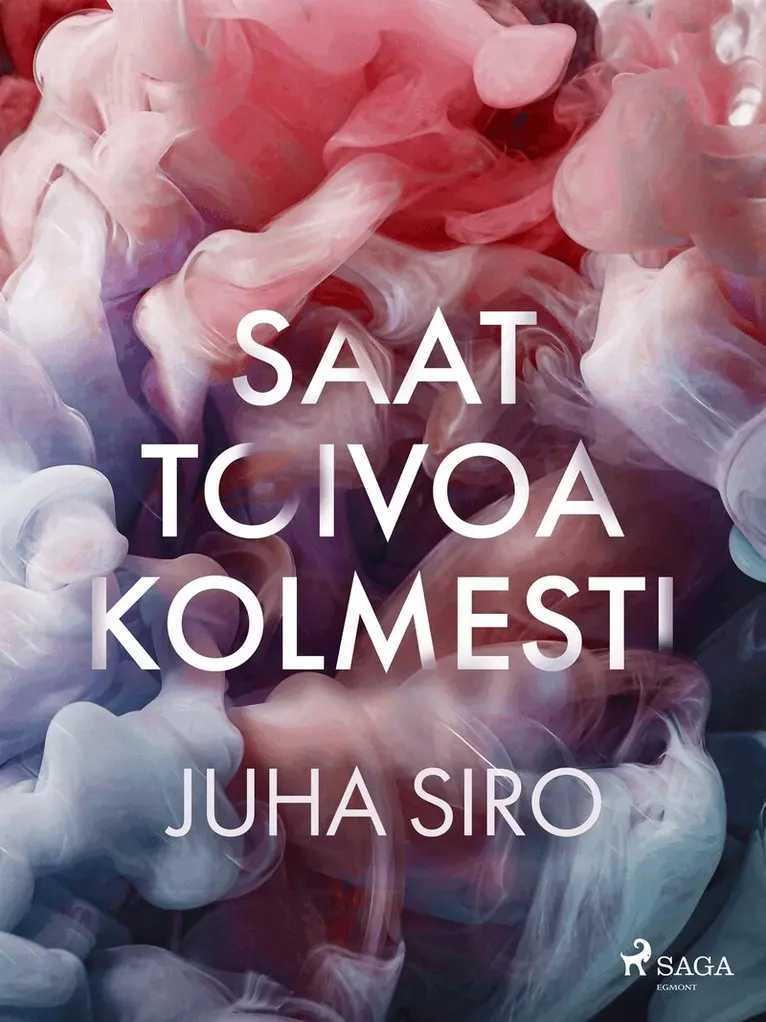 Juha Siro - Saat toivoa kolmesti, E-bok. Tillgänglighet: Lägg i varukorg