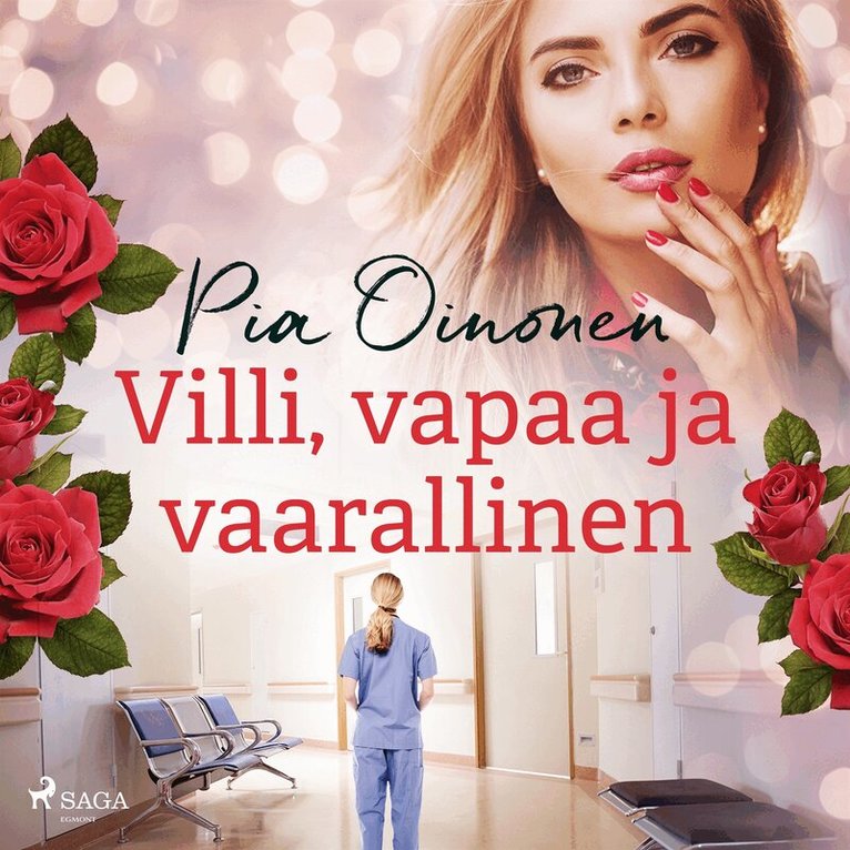 Pia Oinonen - Villi, vapaa ja vaarallinen, Ljudbok