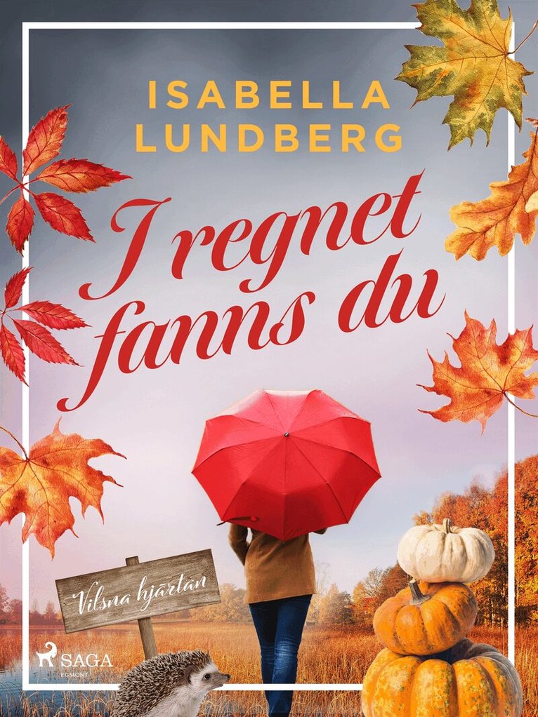 Isabella Lundberg - I regnet fanns du, E-bok