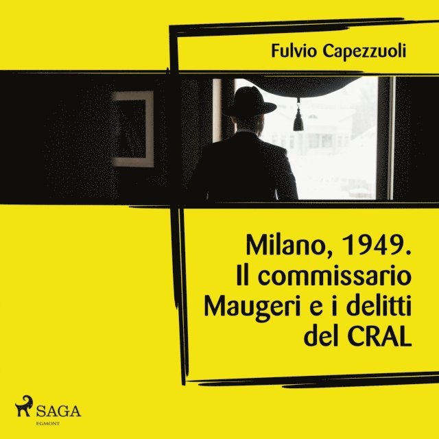 Capezzuoli - Milano, 1949. Il commissario Maugeri e i delitti del CRAL, Ljudbok