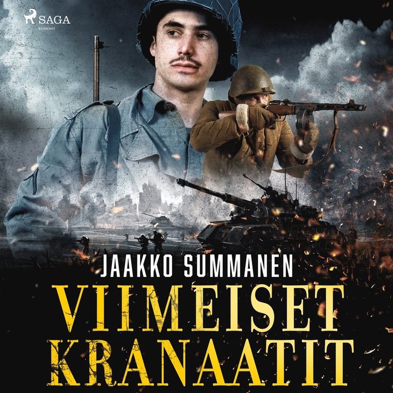 Jaakko Summanen - Viimeiset kranaatit, Ljudbok