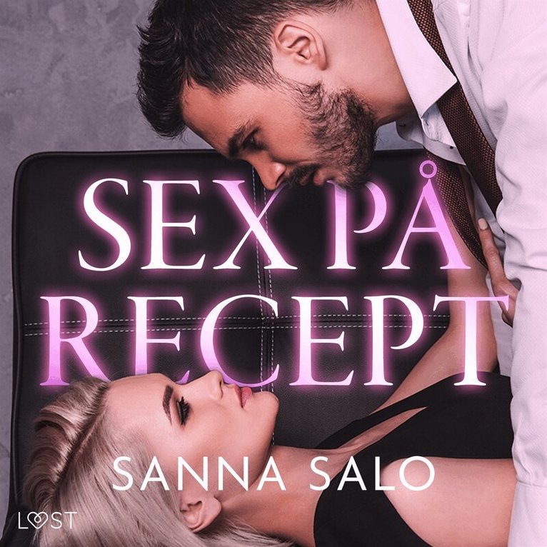 Sanna Salo - Sex på recept - erotisk novell, Ljudbok