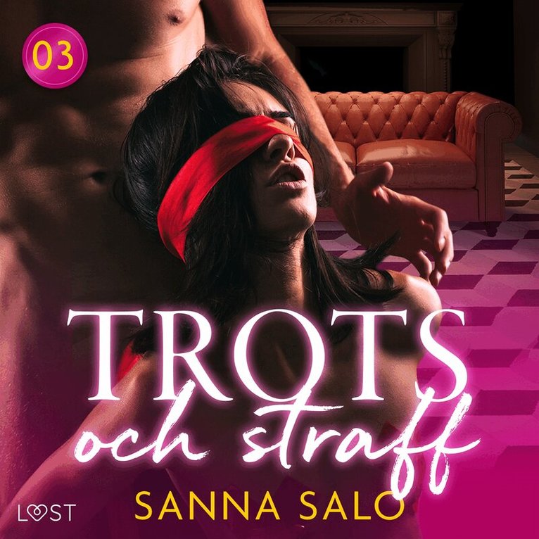 Sanna Salo - Läraren och studenten 3: Trots och straff, Ljudbok. Tillgänglighet: Lägg i varukorg