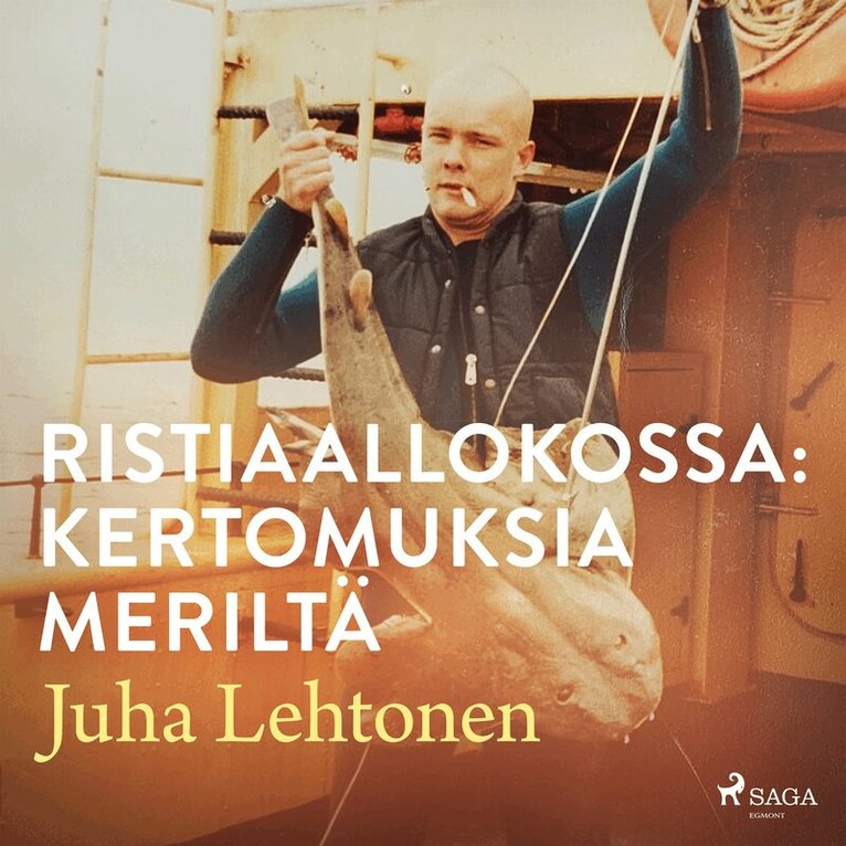 Juha Lehtonen - Ristiaallokossa: kertomuksia meriltä, Ljudbok