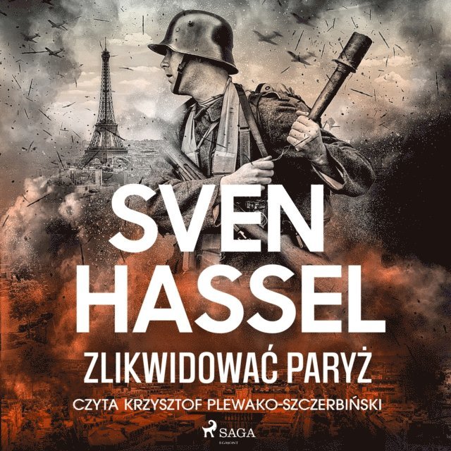 Sven Hassel - Zlikwidować Paryż, Ljudbok