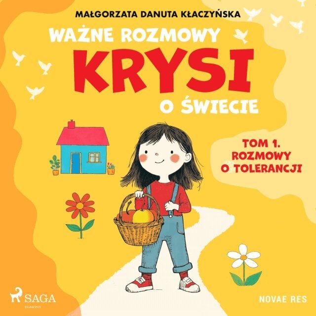 KA‚aczyA„ska - WaÅ¼ne rozmowy Krysi o Å›wiecie. Tom 1. Rozmowy o tolerancji, Ljudbok