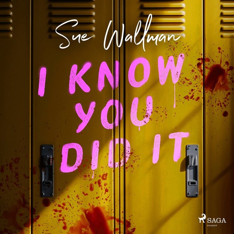 Sue Wallman - I Know You Did it, Ljudbok